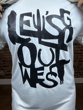 4449 Let's Go Out West Tee