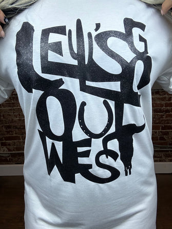 4449 Let's Go Out West Tee